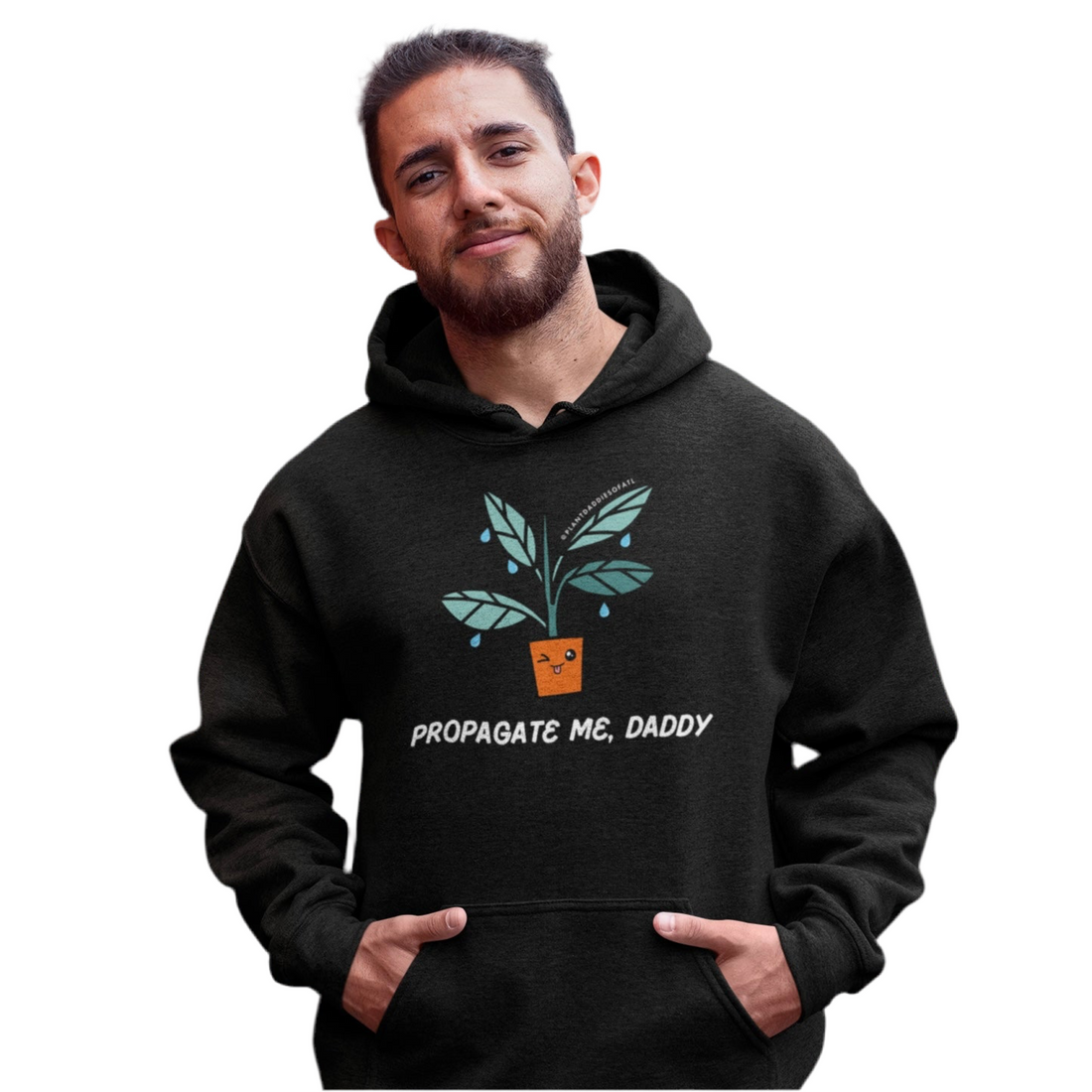 Propagate Me, Daddy Hoodie