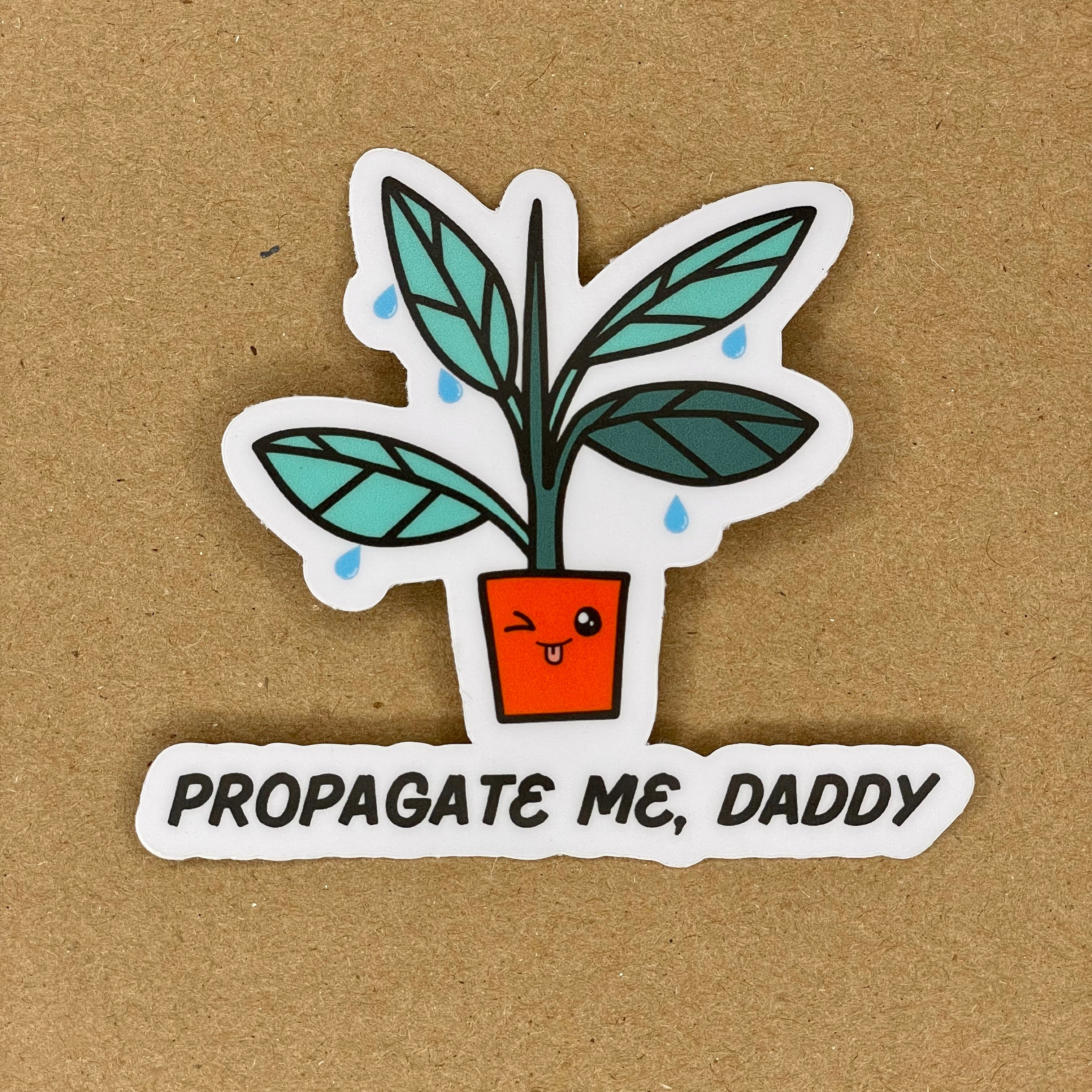 Propagate Me, Daddy Sticker
