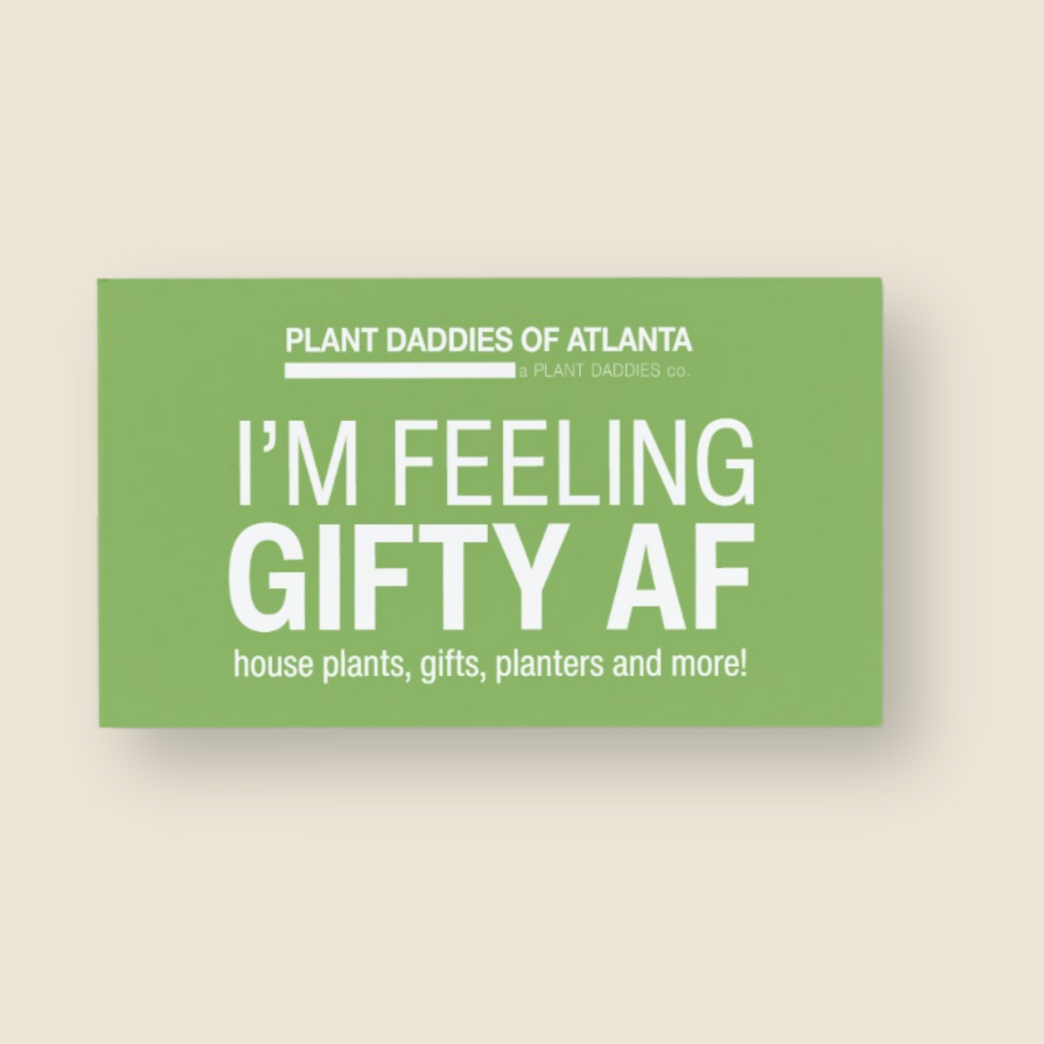 Plant Daddies of Atlanta Gift Card