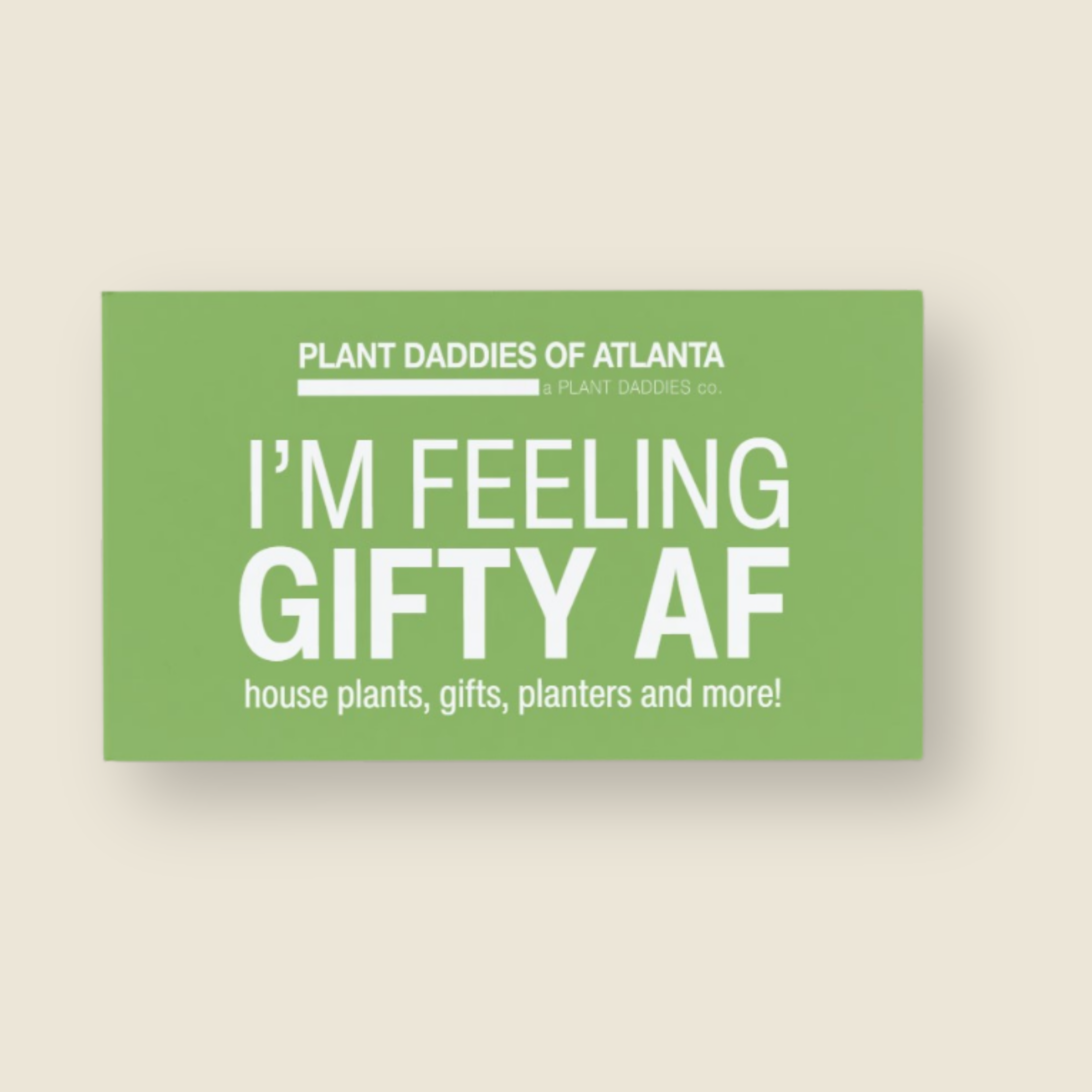 Plant Daddies of Atlanta Gift Card