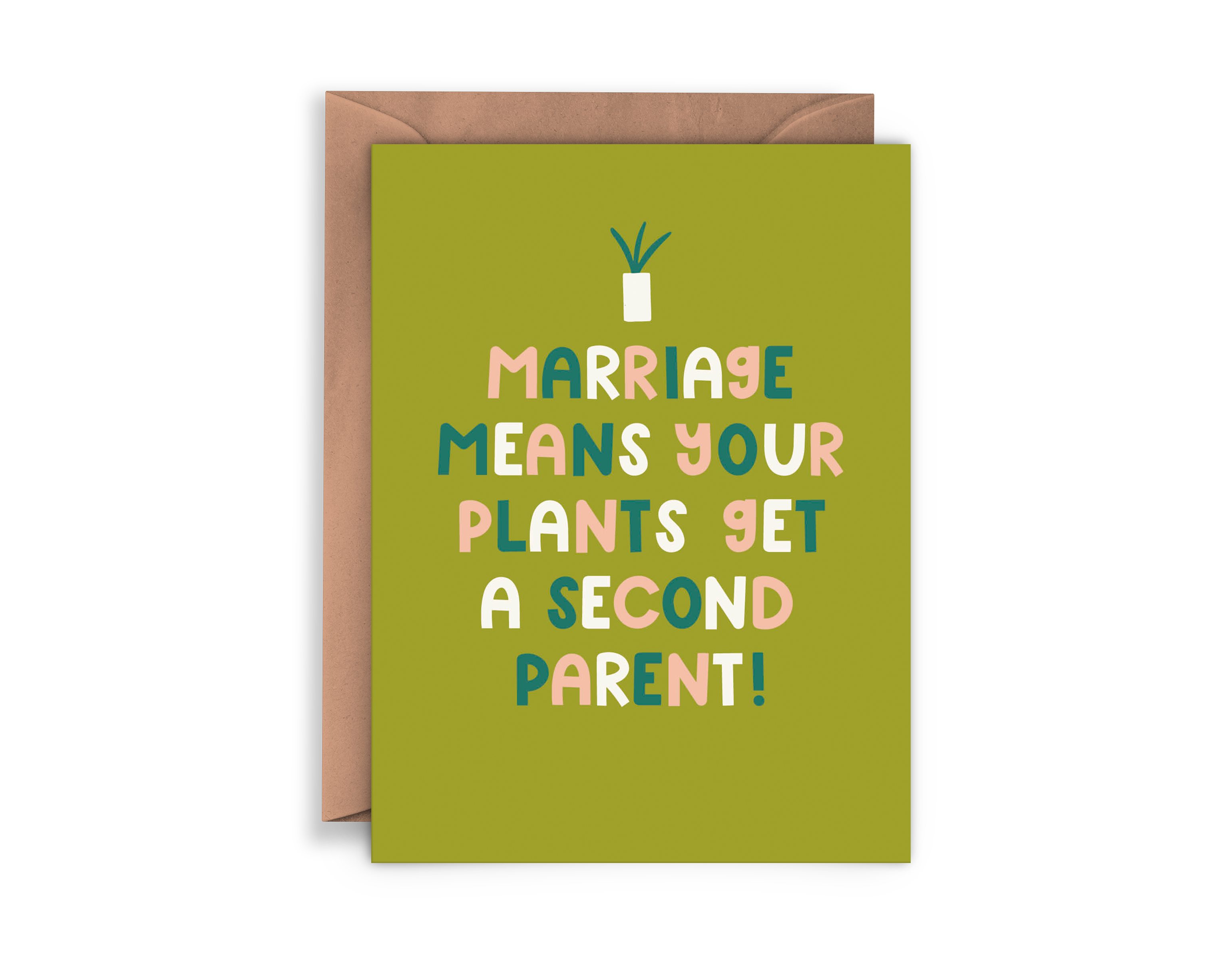 Marriage Means Plants Greeting Card