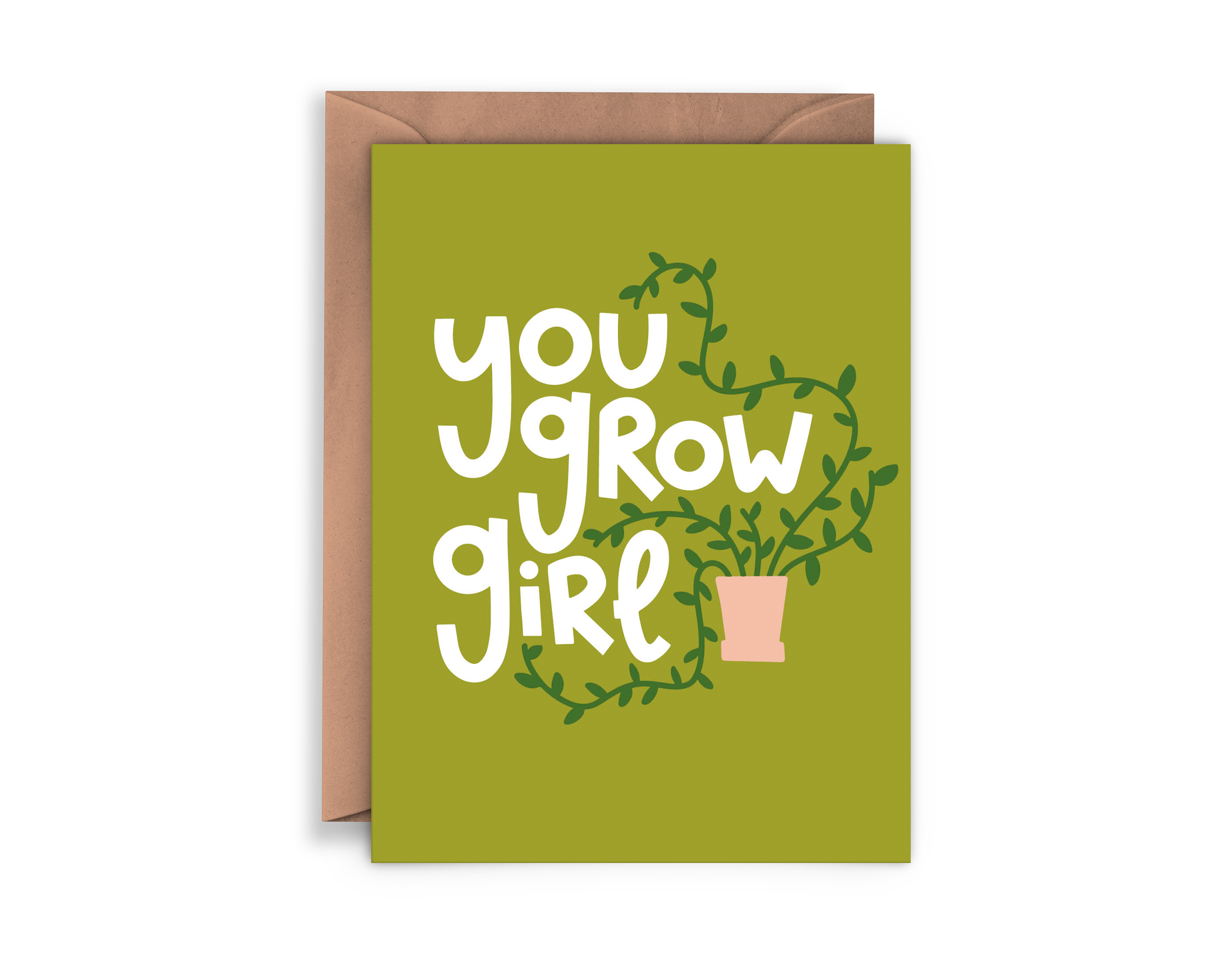 You Grow Girl Card