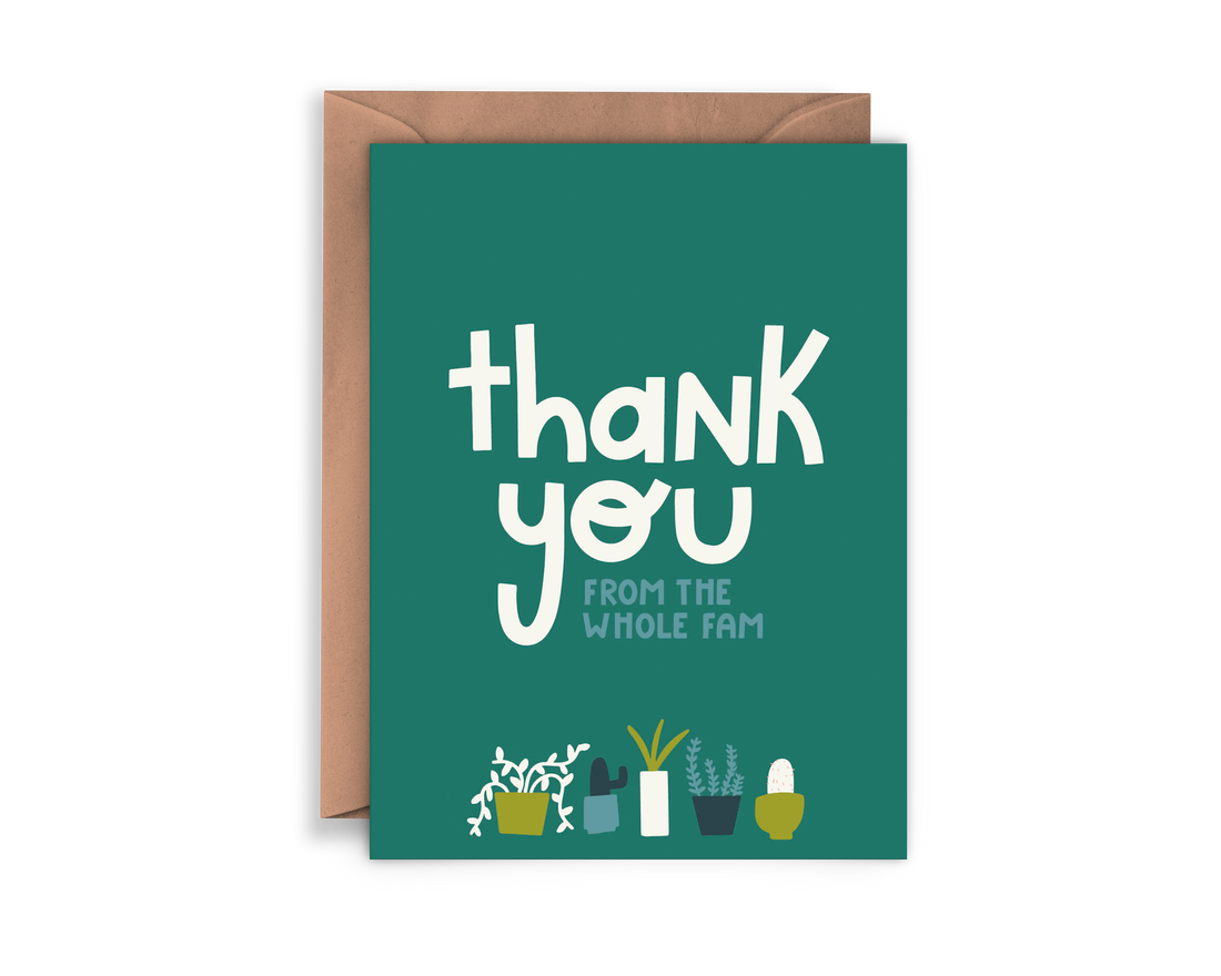 Thank You From The Whole Fam Greeting Card