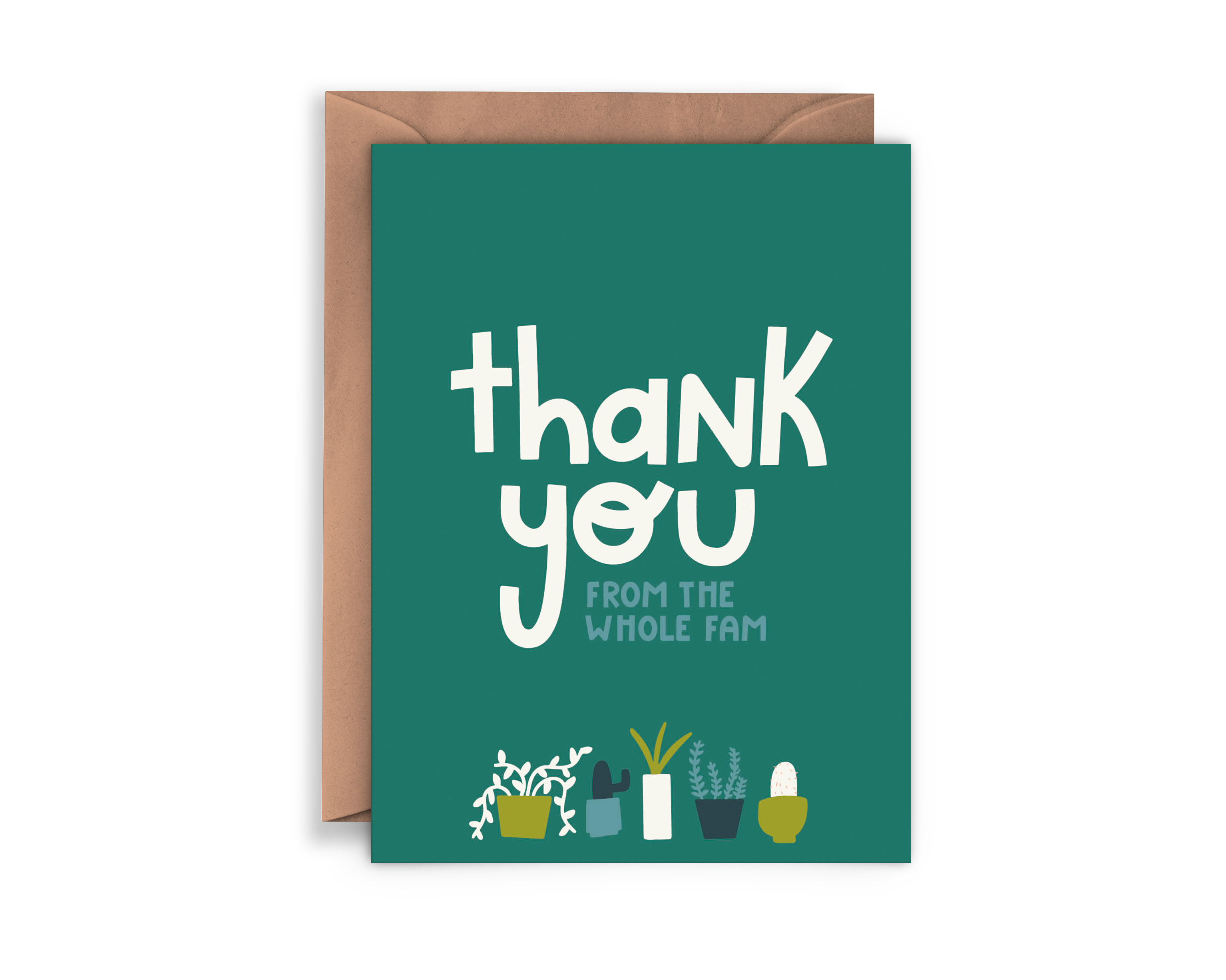Thank You From The Whole Fam Greeting Card