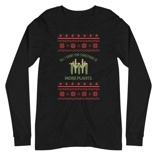 All I Want for Christmas Long Sleeve Tee