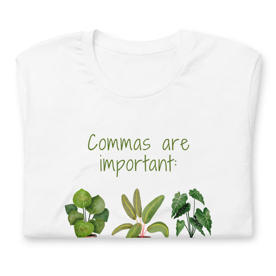Commas Are Important T-Shirt